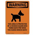 Signmission Safety Sign, OSHA WARNING, 7" Height, This Area Protected, Portrait OS-WS-D-57-V-13562